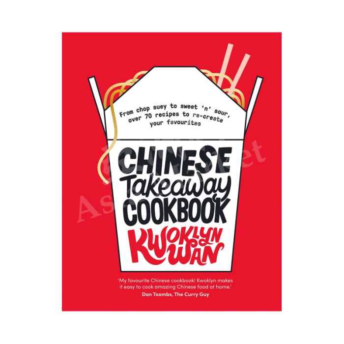 Chinese Takeaway Cook Book by Kwoklyn Wan 