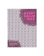 Every Grain of Rice  Cookbook by Fuschia Dunlop