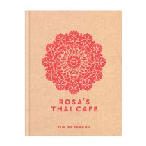 Rosa's Thai Cafe  Cookbook by Saiphin Moore