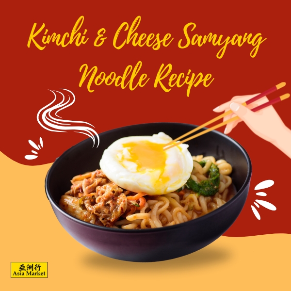 Kimchi & Cheese Samyang Noodles